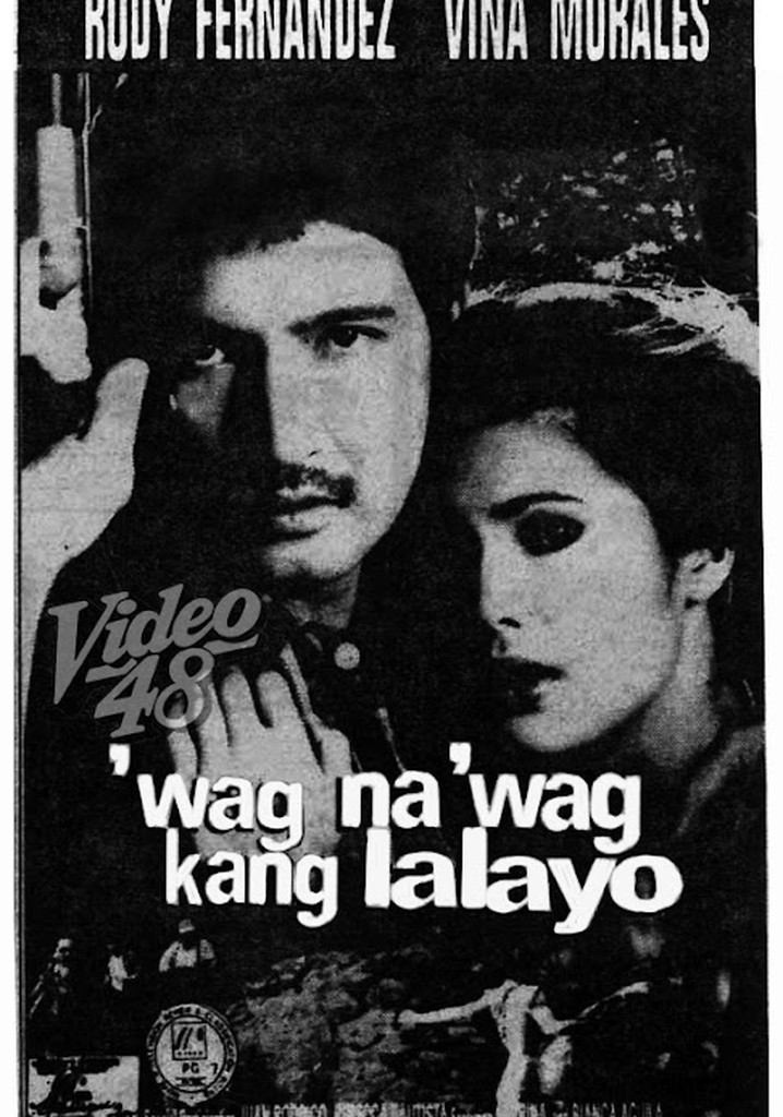 Wag na wag kang lalayo