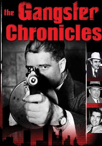The Gangster Chronicles