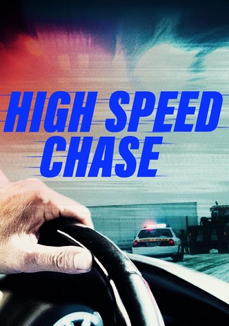 High Speed Chase