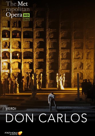 The Metropolitan Opera: Don Carlos