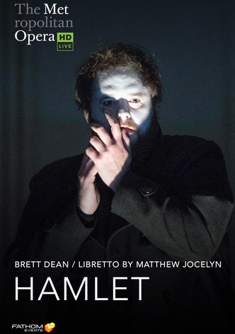 The Metropolitan Opera: Hamlet
