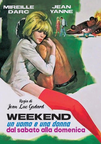 Week-end, un uomo e una donna dal sabato alla domenica
