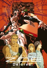Z.O.E Dolores, i ドラマ動画配信