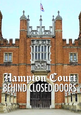 Hampton Court: Behind Closed Doors
