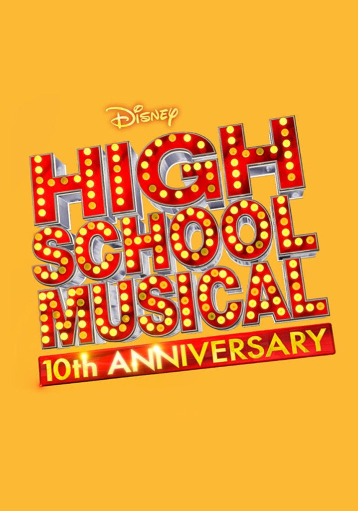 High School Musical: 10th Anniversary