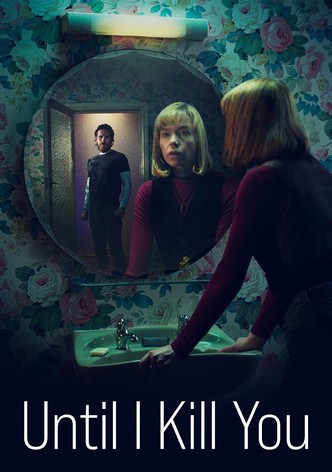 Dopóki cię nie zabiję