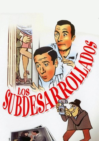 Los subdesarrollados
