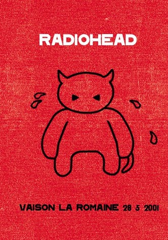 Radiohead: Live in Vaison-la-Romaine