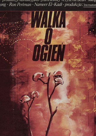 Walka o ogień