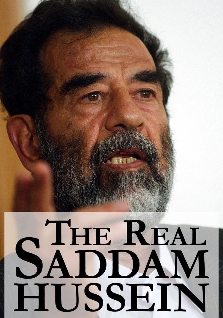 The Real Saddam Hussein