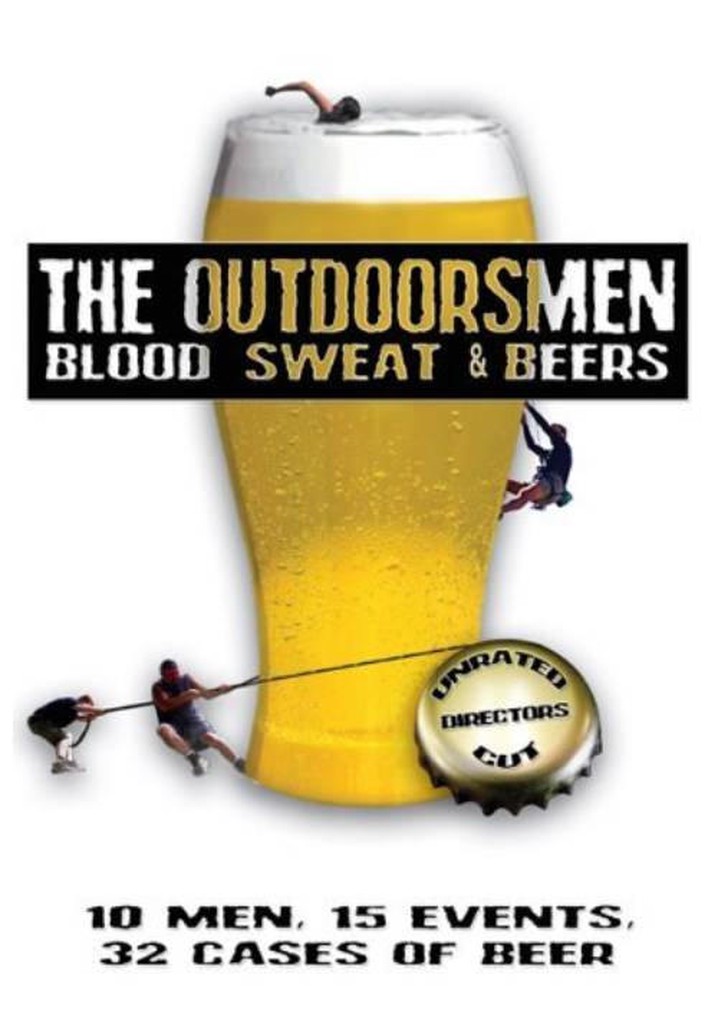The Outdoorsmen: Blood, Sweat & Beers