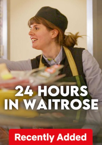 24 Hours in Waitrose