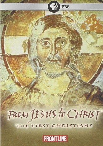 From Jesus to Christ: The First Christians