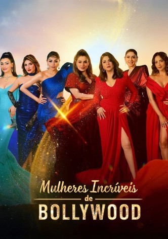 Mulheres Incríveis de Bollywood