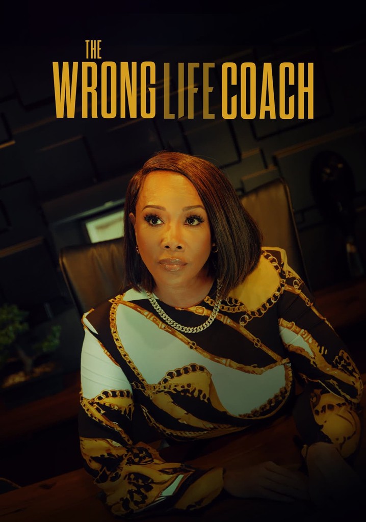 The Wrong Life Coach