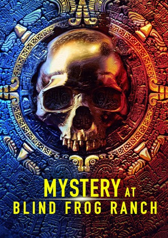 Mystery at Blind Frog Ranch - Season 4