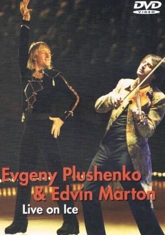 Evgeny Plushenko & Edvin Marton - Live on Ice
