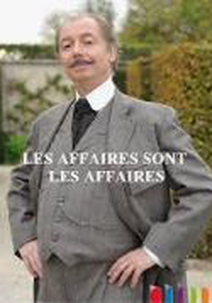 Les affaires sont les affaires