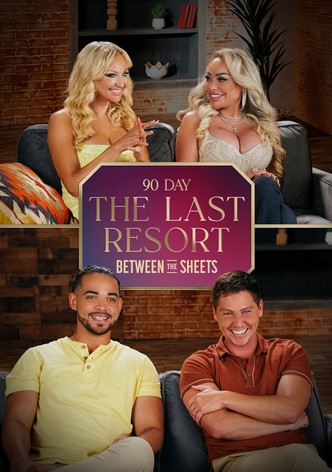 90 Day: The Last Resort Between the Sheets