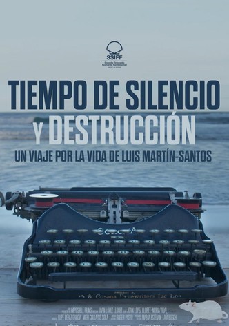 Tiempo de silencio y destrucción