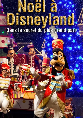 Noël à Disneyland : Dans le secret du plus grand parc d'attraction d'Europe