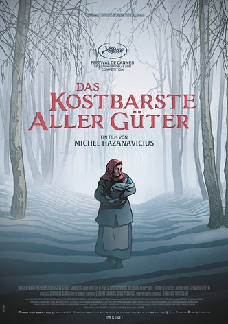 Das kostbarste aller Güter