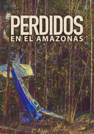 Perdidos en el Amazonas