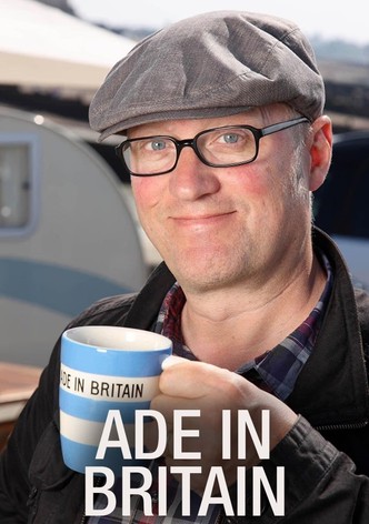 Ade In Britain - Season 2