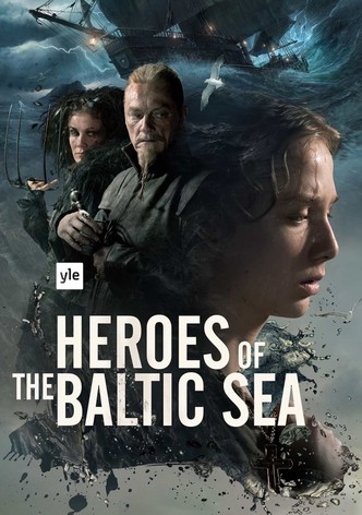 Heroes of the Baltic Sea