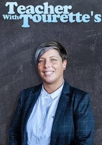 Tourette's Teacher