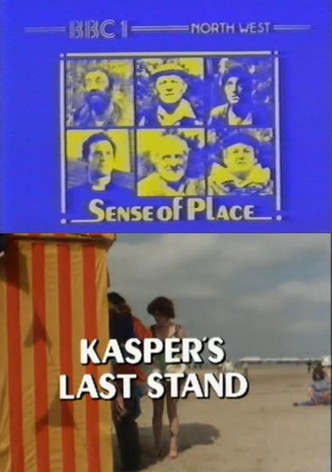 Kasper's Last Stand