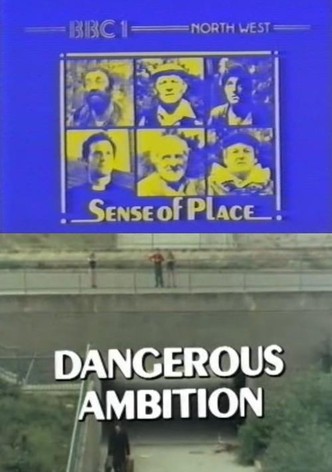 Dangerous Ambition