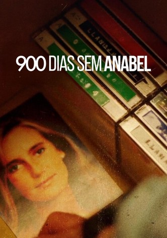 900 Dias sem Anabel
