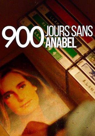 900 jours sans Anabel