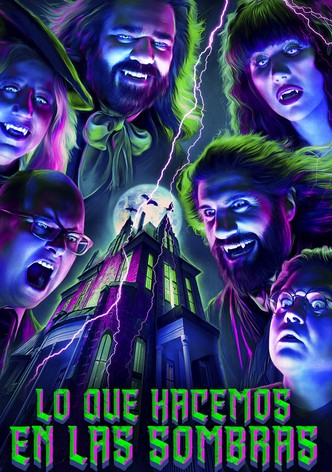 What We Do in the Shadows