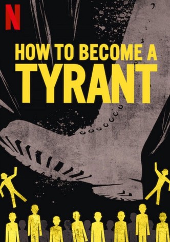 How to Become a Tyrant