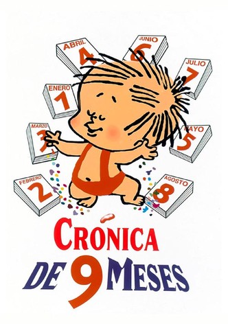 Crónica de nueve meses