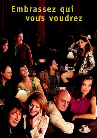 Embrassez qui vous voudrez