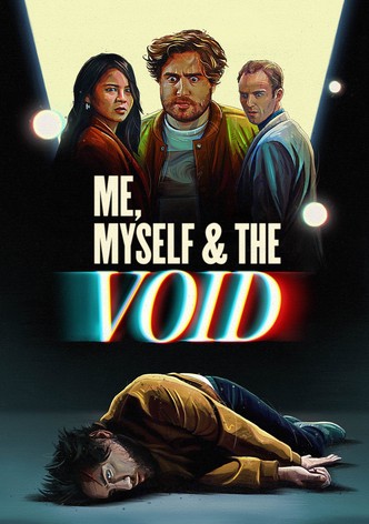 Me, Myself & the Void