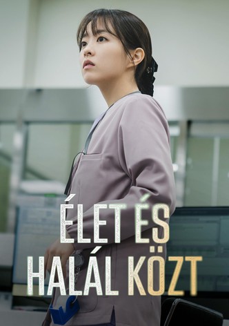 Élet és halál közt