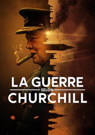 La Guerre selon Churchill