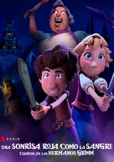 Una sonrisa roja como la sangre: Cuentos de los hermanos Grimm
