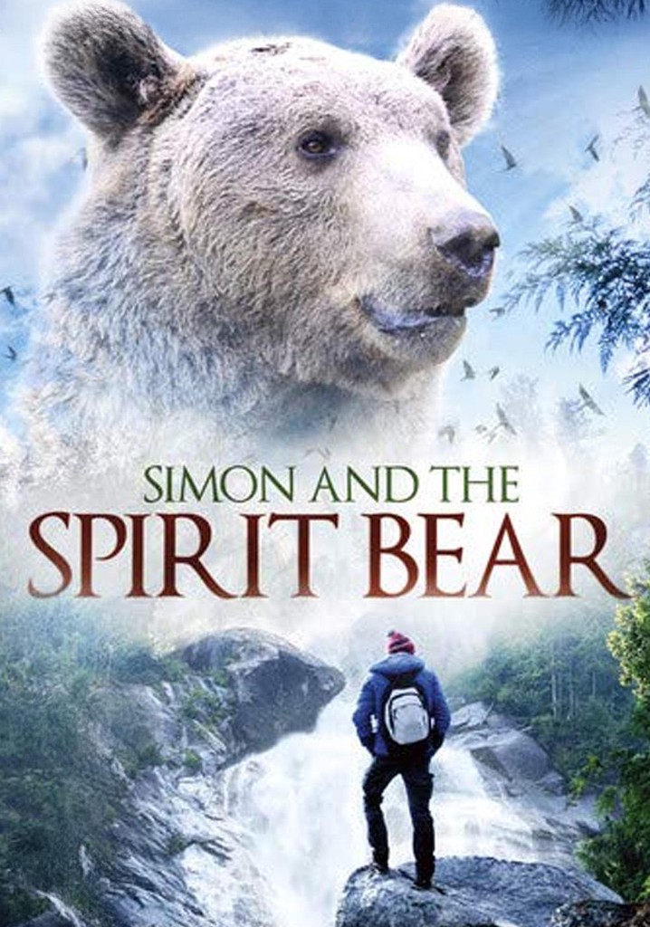 Simon and the Spirit Bear