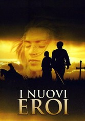 I nuovi eroi