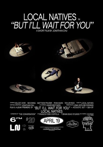 But I'll Wait For You