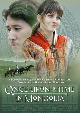 Once Upon a Time in Mongolia