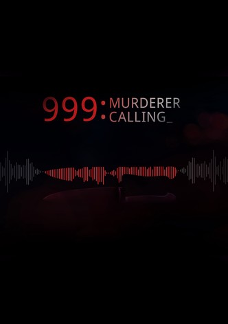 999 Murderer Calling - Season 1