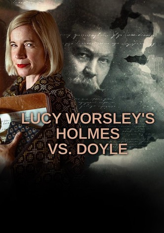 Lucy Worsley's Holmes vs. Doyle