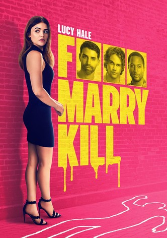 F Marry Kill