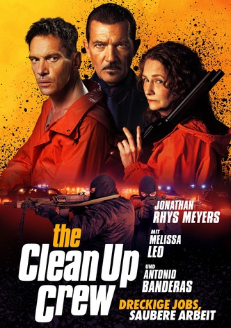 The Clean Up Crew: Dreckige Jobs, saubere Arbeit